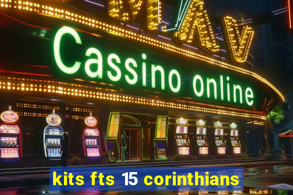 kits fts 15 corinthians